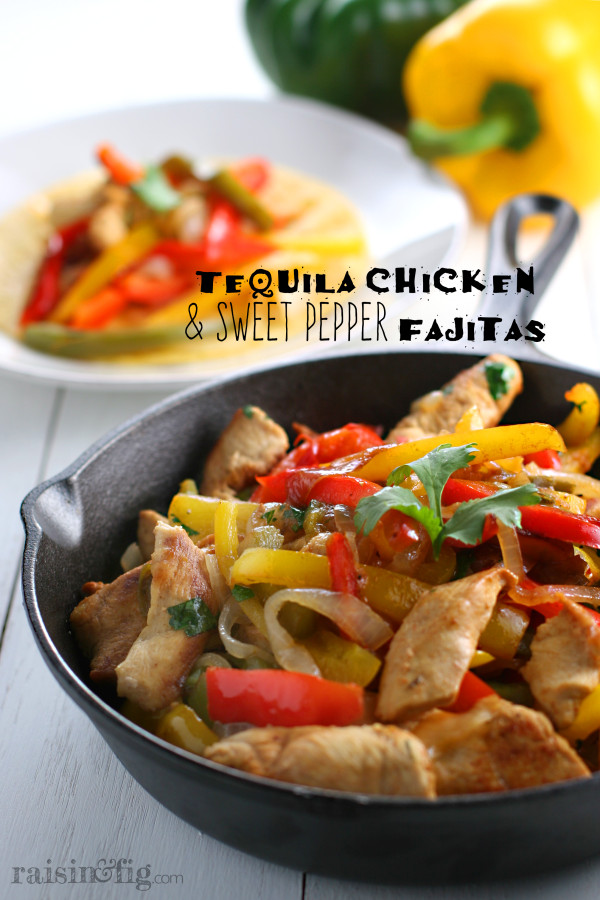 tequila chicken fajitas